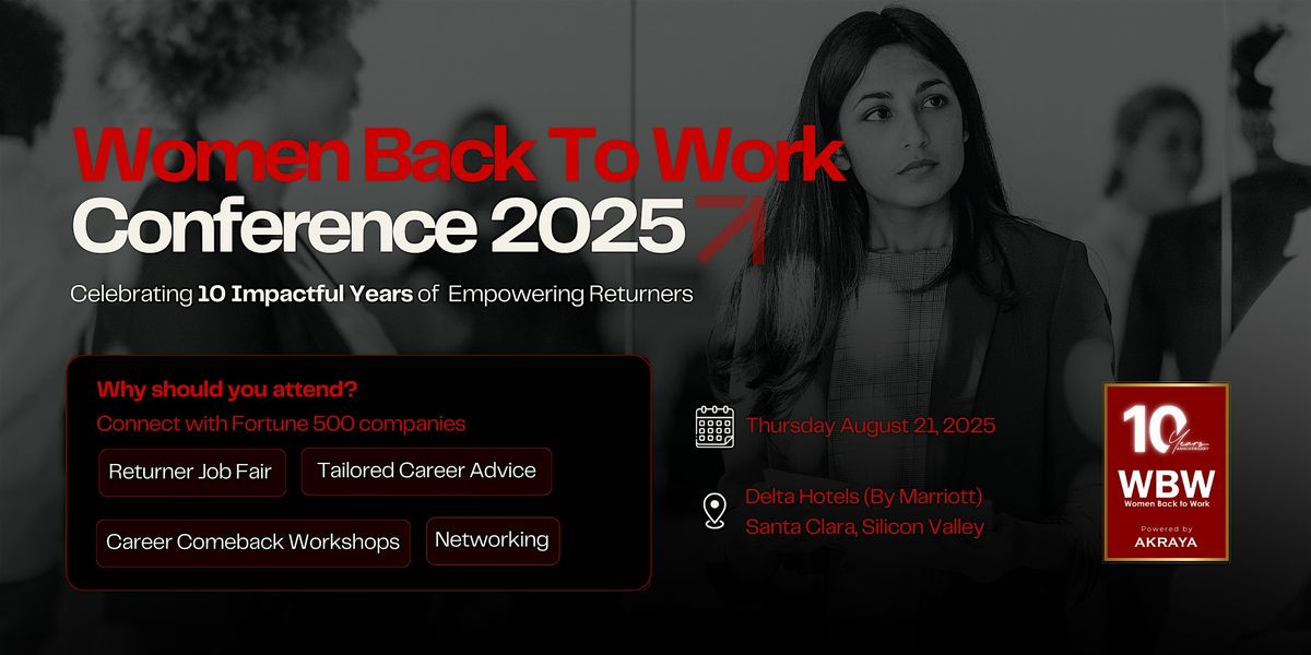 Women Back to Work Conference 2025, 21 August | Event in Santa Clara | AllEvents