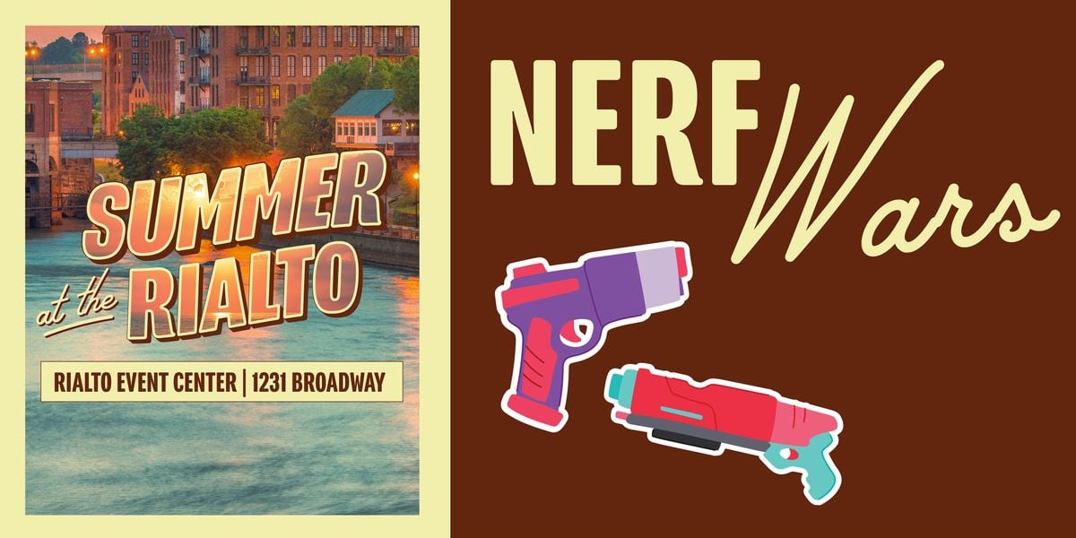 Nerf Wars - Summer at The Rialto, 19 July | Event in Columbus | AllEvents