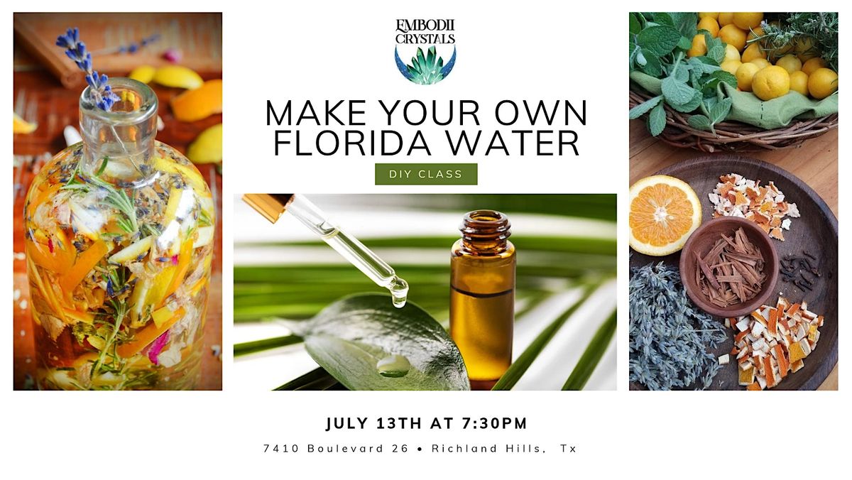 Make Your Own Florida Water, 13 July | Event in Richland Hills | AllEvents