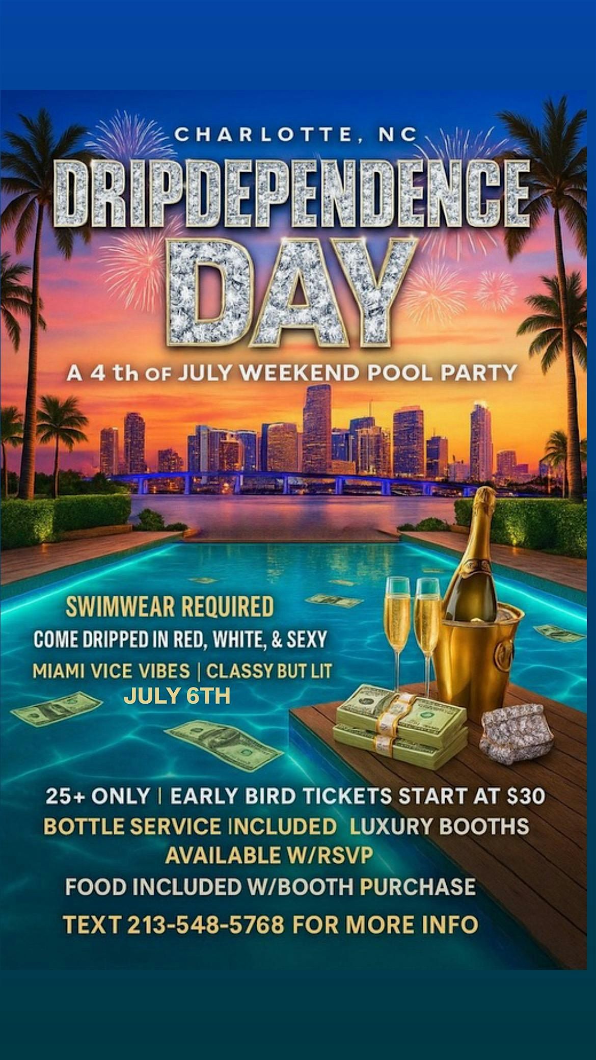 DRIPDEPENDENCE DAY POOL PARTY, 6 July | Event in Charlotte | AllEvents
