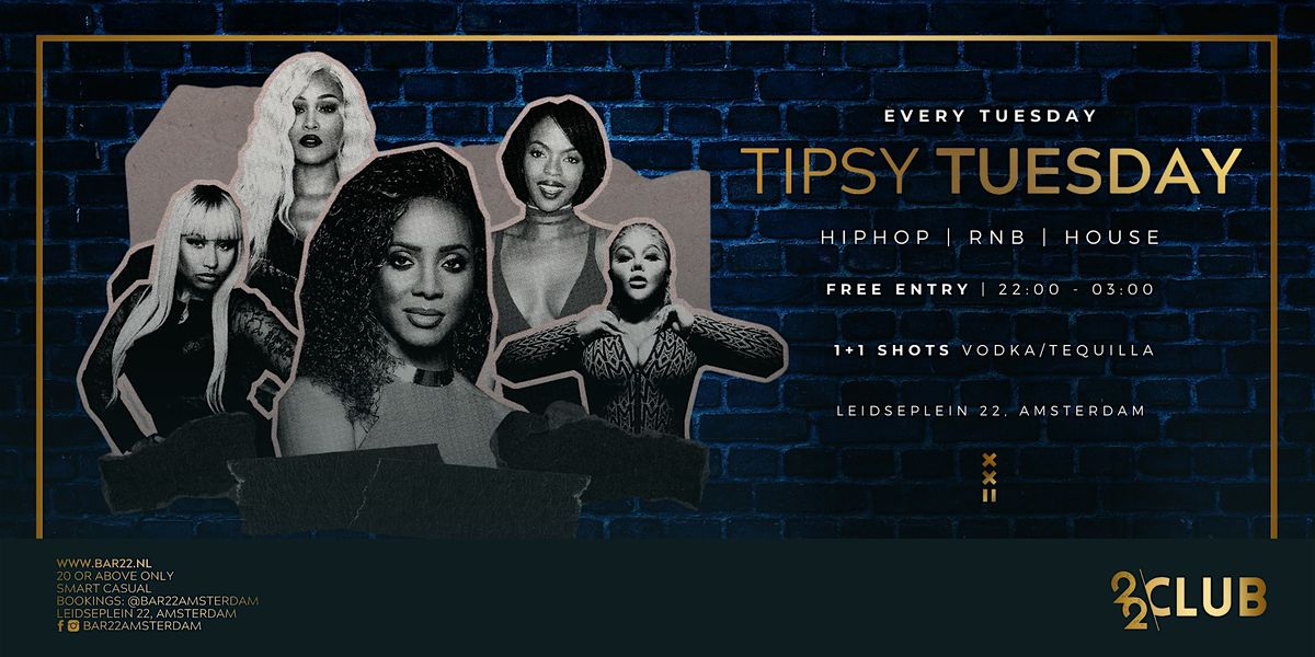TIPSY TUESDAY by CLUB22 | Event in Amsterdam | AllEvents