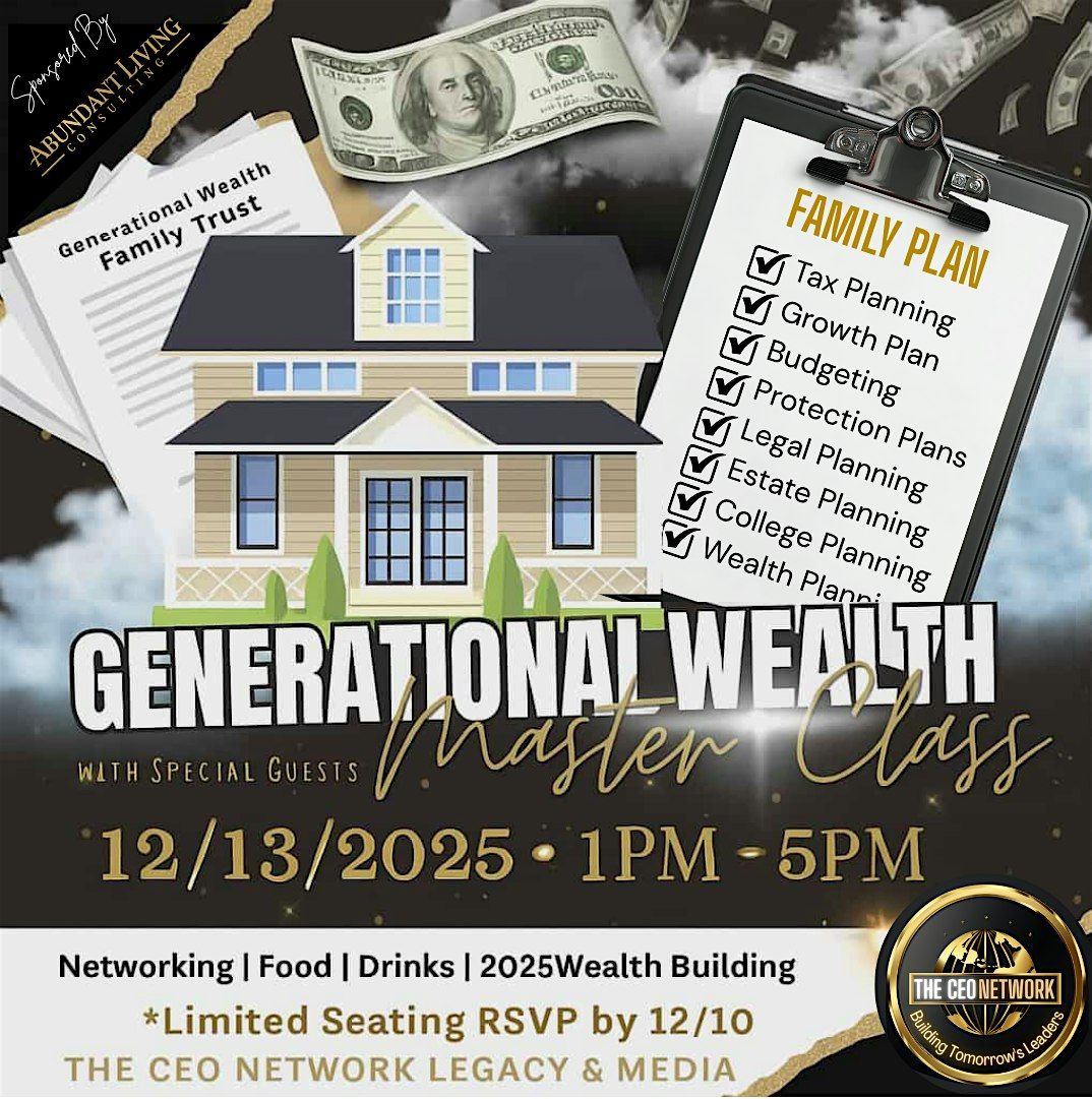 Generational Wealth Master Class | Build • Protect • Pass It On, 13 December | Event in Fayetteville | AllEvents