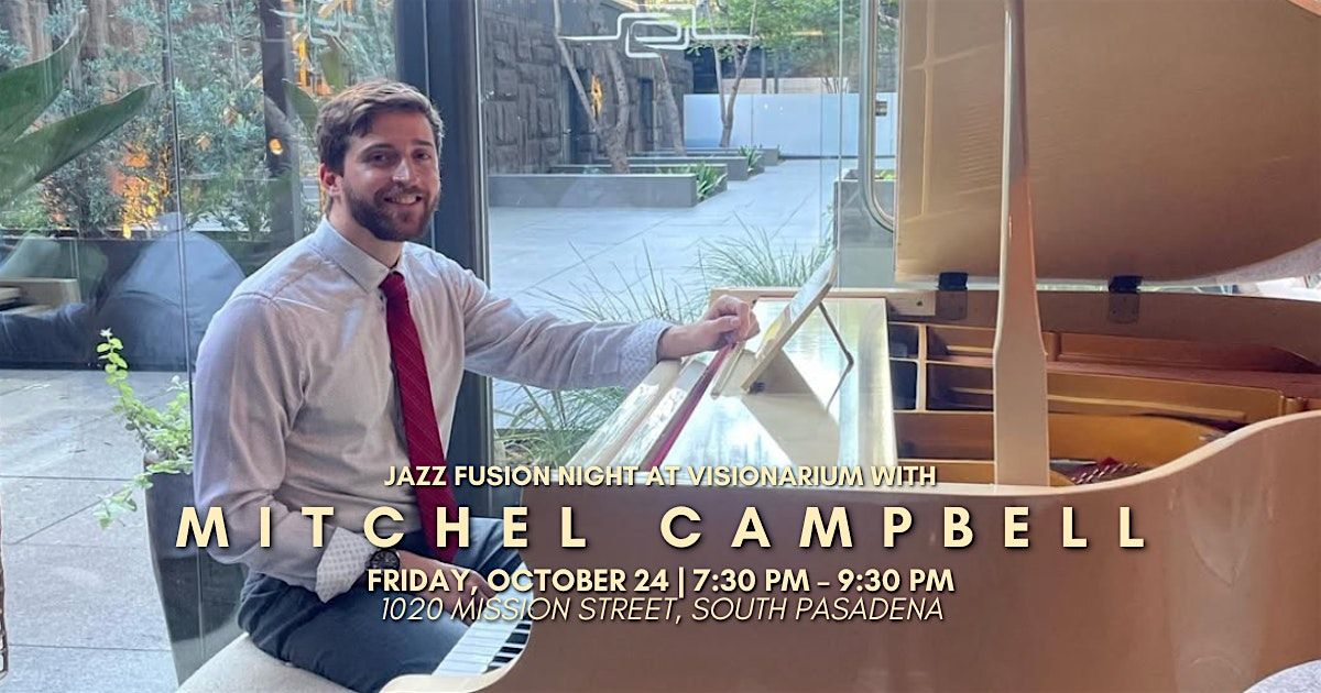 ✨ Jazz Fusion Night with Mitchel Campbell ✨, 24 October | Event in South Pasadena | AllEvents