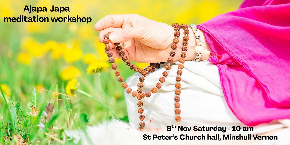 Ajapa Japa meditation workshop, 8 November | Event in Crewe | AllEvents