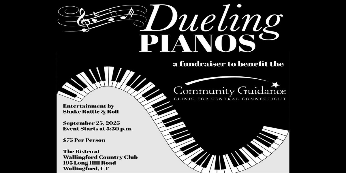 Dueling Pianos Fundraiser for Community Guidance Clinic for Central CT, 25 September | Event in Wallingford