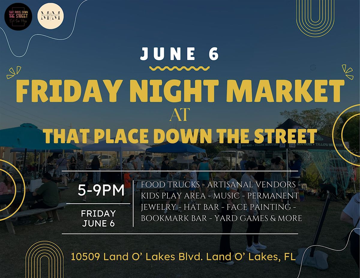 Friday Night Market, 6 June | Event in Land O' Lakes | AllEvents