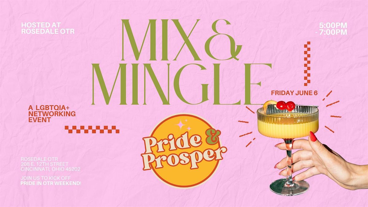 Pride & Prosper Mix and Mingle Happy Hour, 6 June | Event in Cincinnati | AllEvents