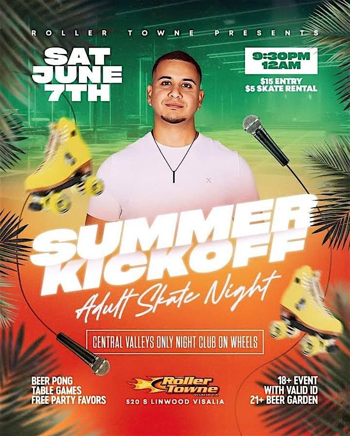 Sumer Kickoff Adult Night, 7 June | Event in Visalia | AllEvents