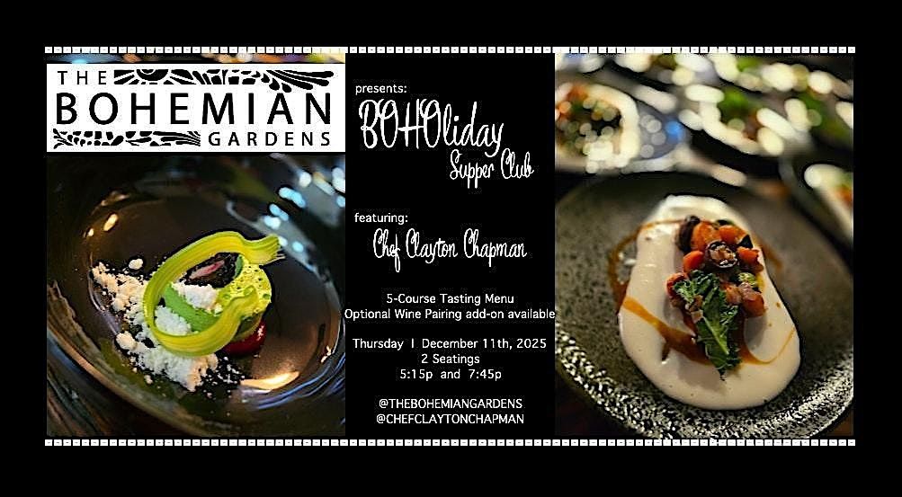 A BOHOliday Supper Club with Chef Clayton Chapman (7:45p Seating), 11 December | Event in Omaha | AllEvents