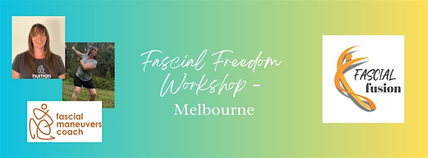 Fascial Freedom: Release and Transform to Thrive and Perform, 27 July | Event in Elsternwick | AllEvents