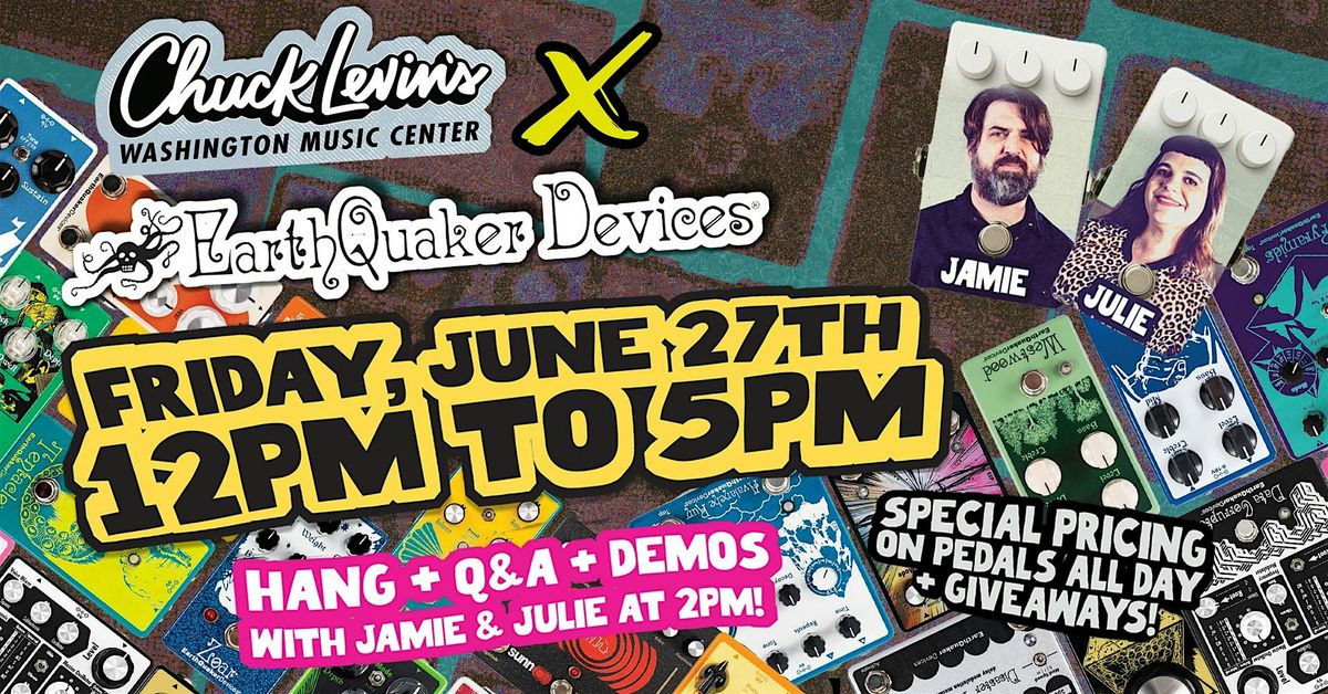 Hang with EarthQuaker Devices at Chuck Levin's!, 27 June | Event in Wheaton | AllEvents