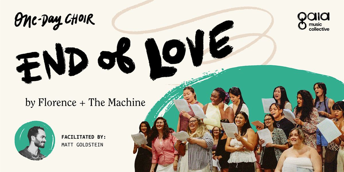 "End of Love" - Florence + The Machine | One-Day Choir, 24 August | Event in Brooklyn | AllEvents