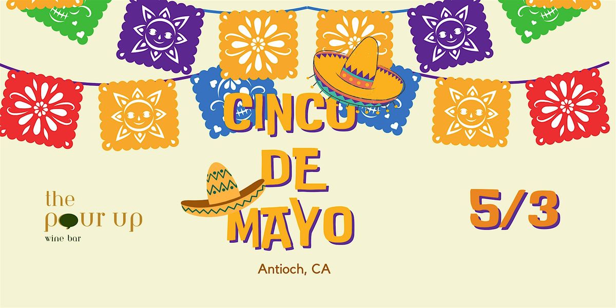 Cinco de Mayo Celebration | Event in Antioch | AllEvents