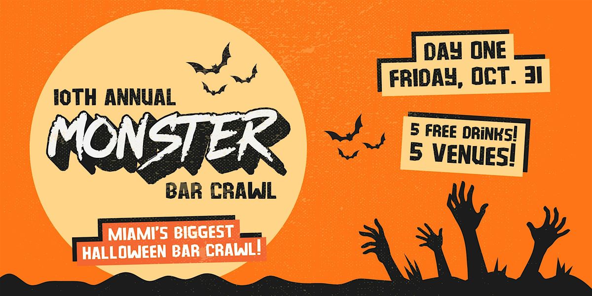 10th Annual Monster Bar Crawl in Brickell - DAY ONE (Friday, October 31st), 31 October | Event in Miami | AllEvents