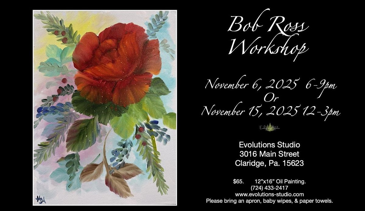 Holiday Rose - November 15, 2025 - Bob Ross Workshop, 15 November | Event in Claridge | AllEvents