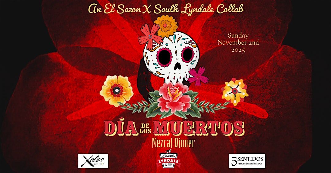 El Sazon x South Lyndale: Día de los Muertos Mezcal Dinner, 2 November | Event in Minneapolis | AllEvents