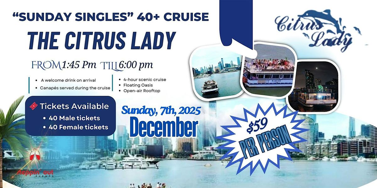 "Sunday Singles" Cruise & Connect 40+ | 4-Hour Floating Oasis, 7 December | Event in Docklands