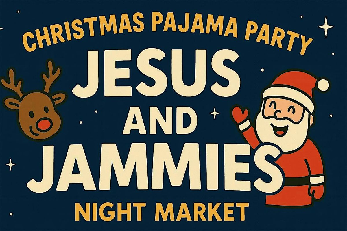 Jesus and Jammies, Christmas Pajama Party & Night Market!, 12 December | Event in Orlando | AllEvents