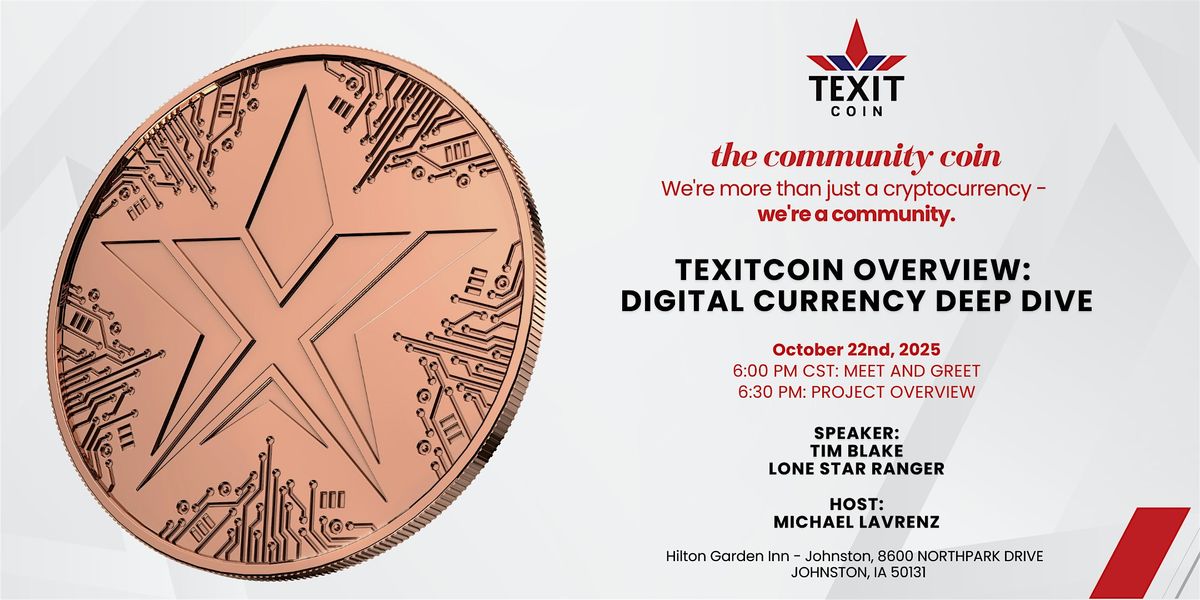 TEXIT Coin Opportunity Overview: Digital Currency Deep Dive in Iowa, 20 October | Event in Johnston | AllEvents