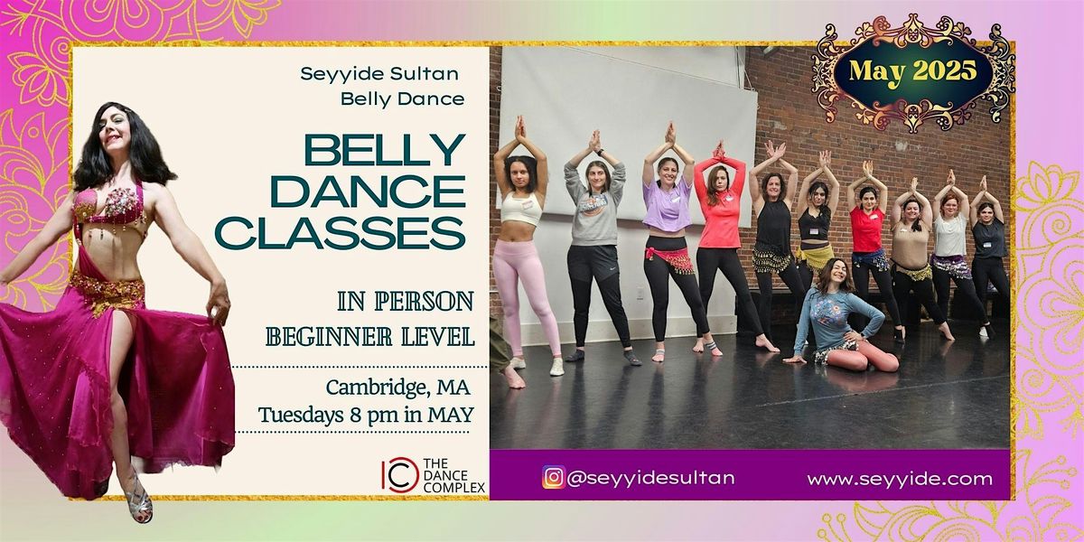 May 2025: Belly Dance Classes for Beginners, IN PERSON | Event in Cambridge | AllEvents