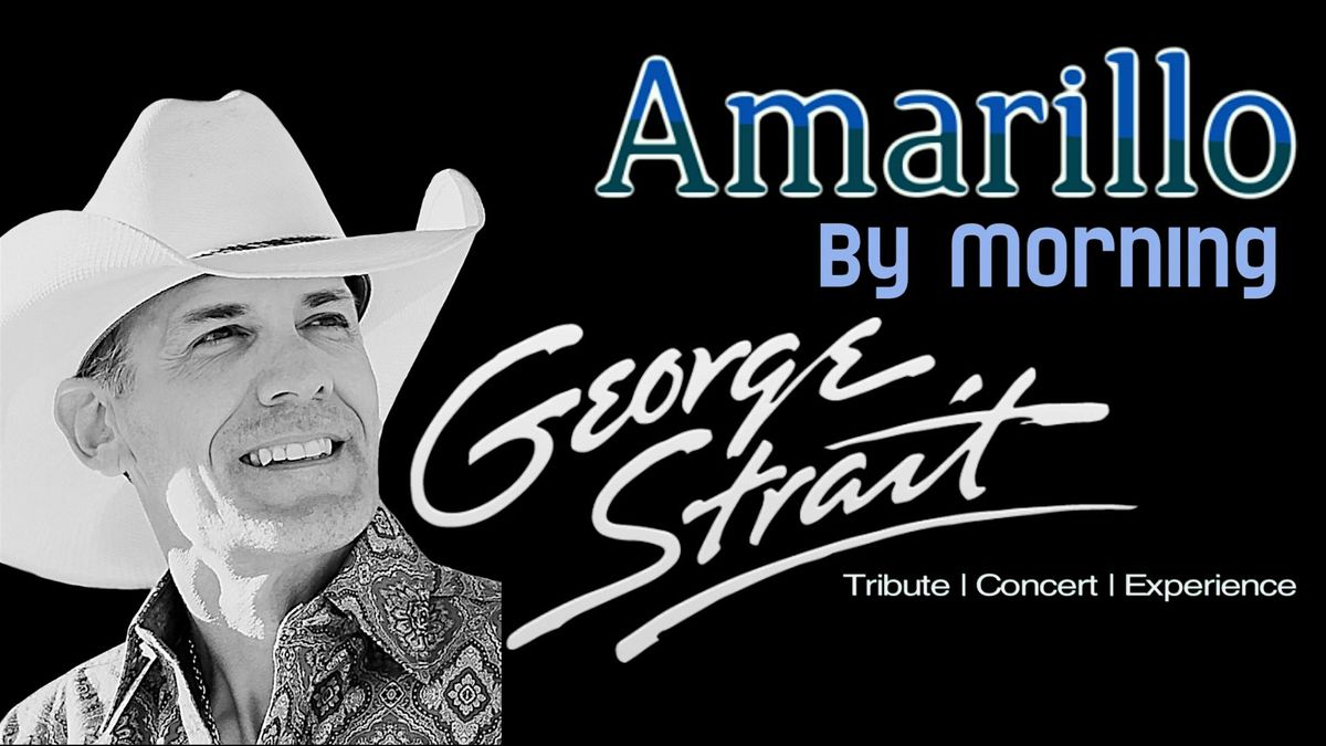 AMARILLO BY MORNING- A GEORGE STRAIT EXPERIENCE live in Paso Robles!, 6 September | Event in Paso Robles | AllEvents