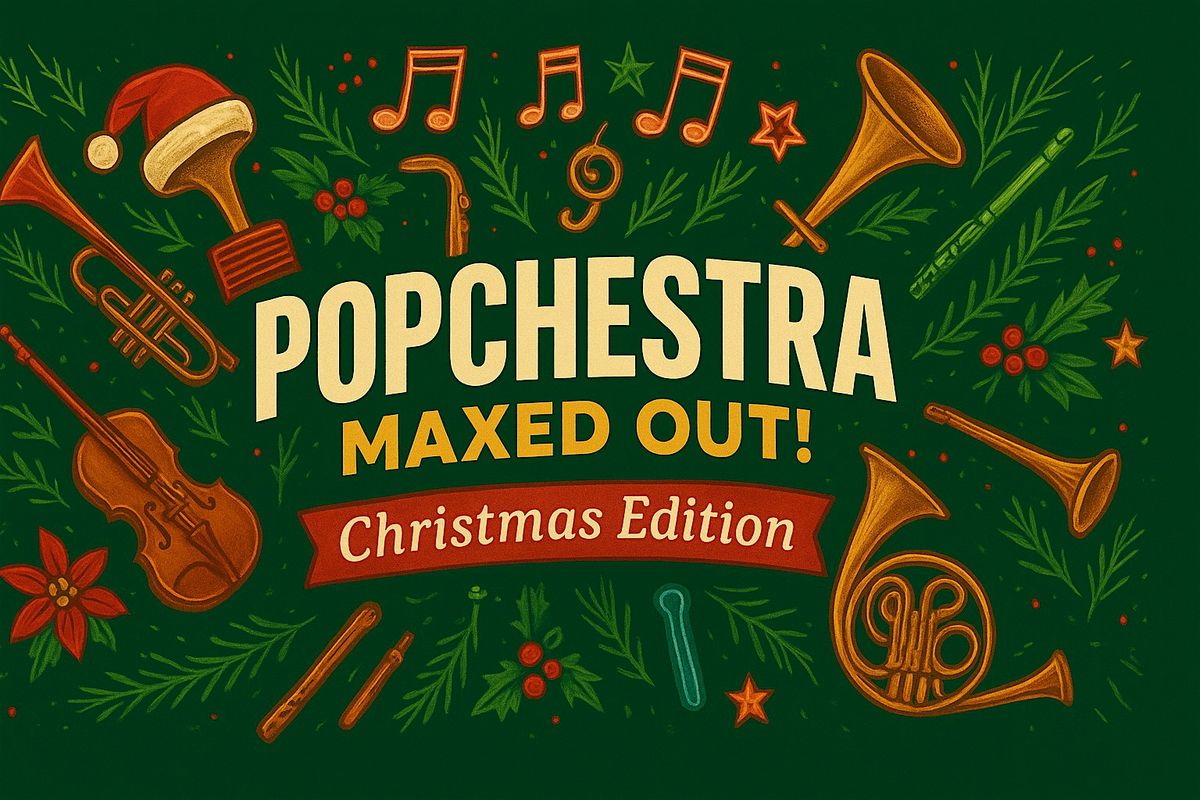 Popchestra: Maxed Out! (Christmas Edition), 5 December | Event in Brighton and Hove | AllEvents