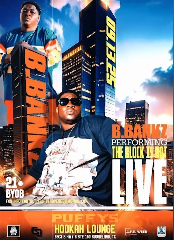 A.F.E  Event Week  ( B. Bankz Performing Live), 13 September | Event in Sugar Land | AllEvents