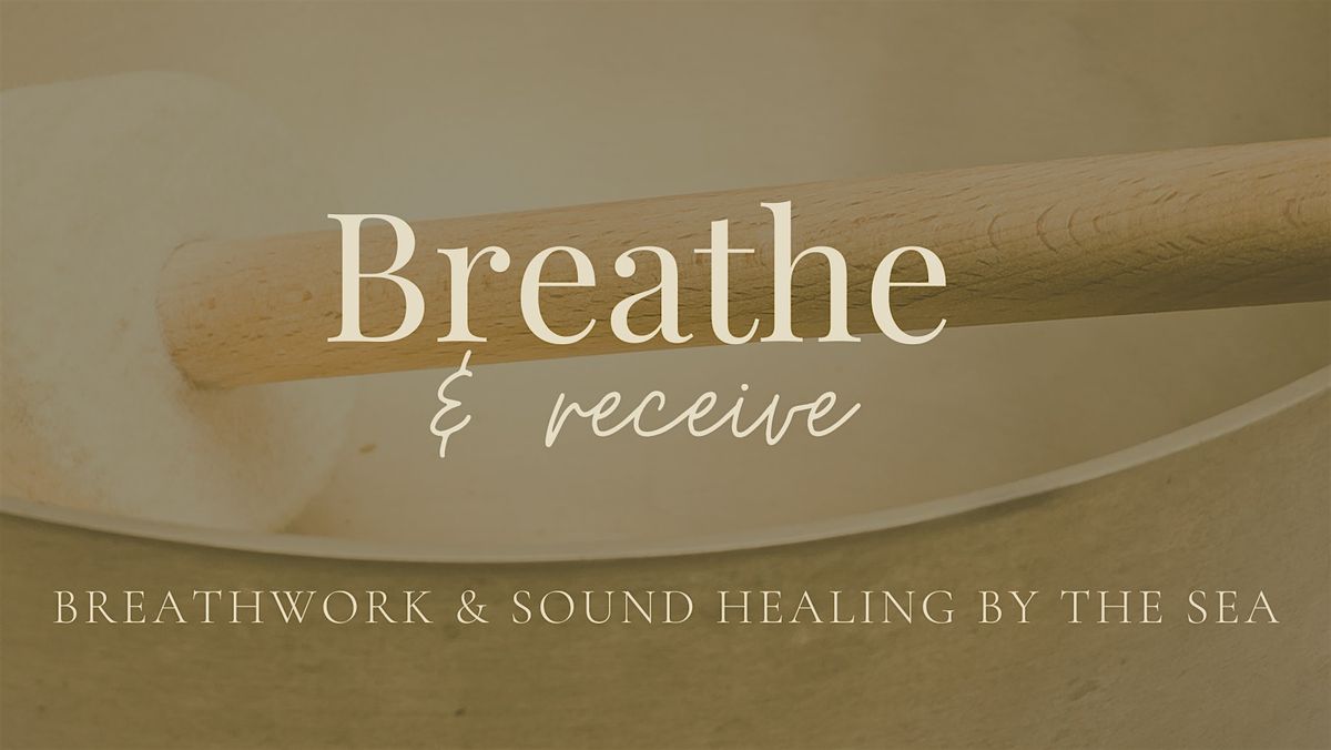 Breathe & Receive, 23 October | Event in Brighton | AllEvents