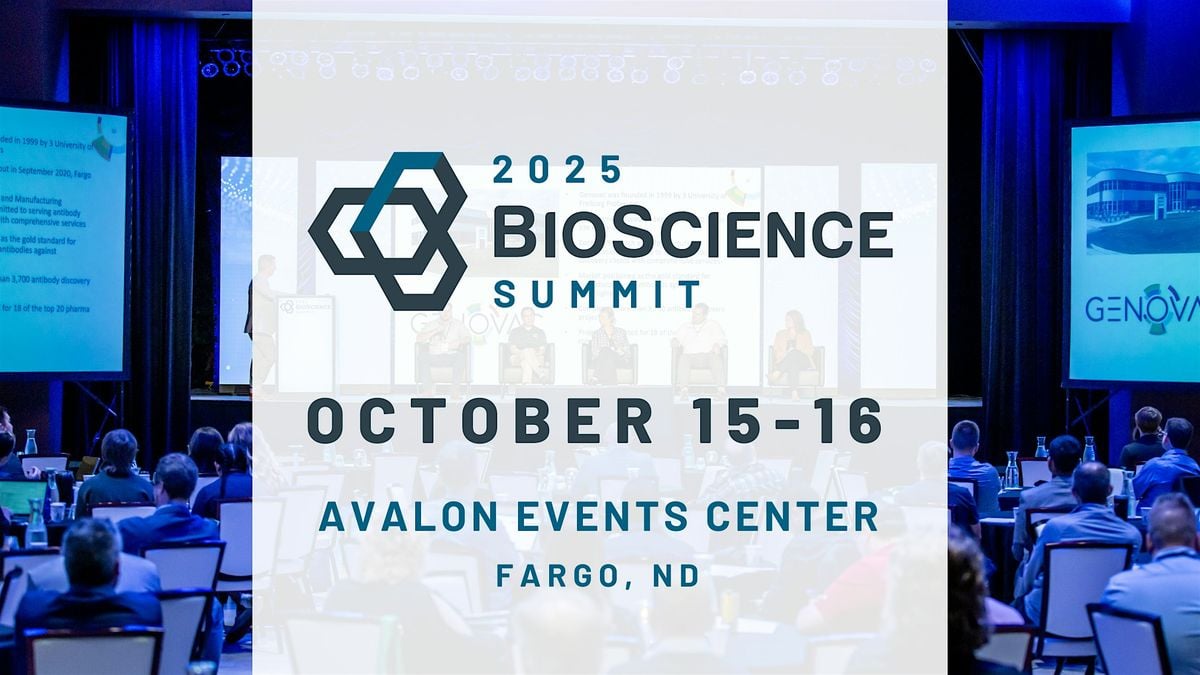 2025 BioScience Summit, 15 October | Event in Fargo | AllEvents