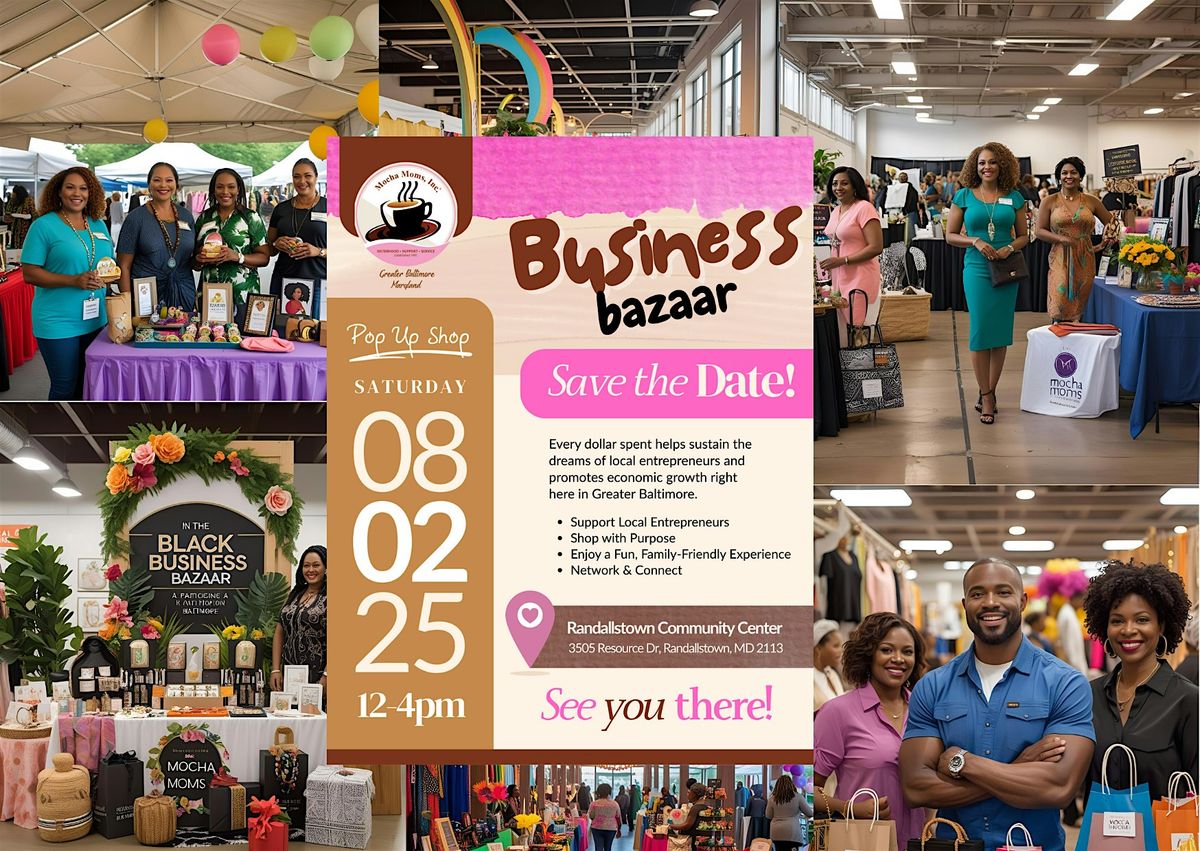 Vendors Needed for the Mocha Moms of Greater Baltimore BlackBusiness Bazaar, 2 August | Event in Randallstown