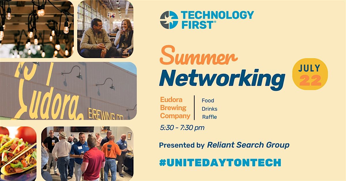 Technology First Summer Networking Event | Event in Dayton | AllEvents
