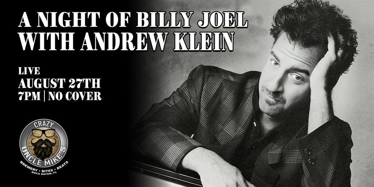An Evening of Billy Joel with Andrew Klein, 27 August | Event in Boca Raton | AllEvents