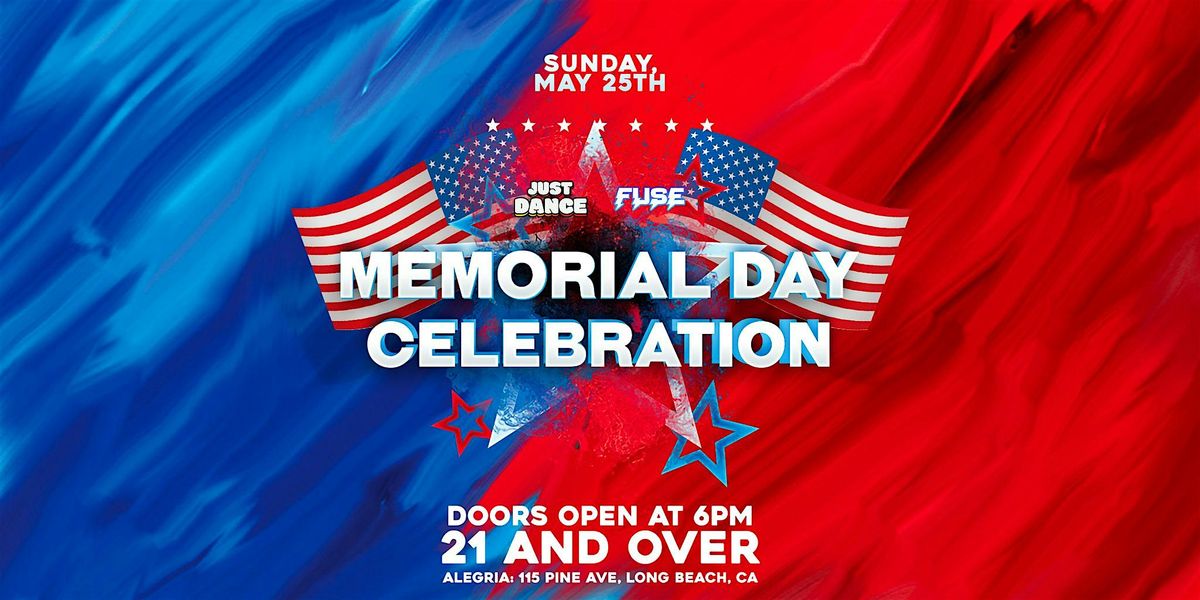 Just Dance: Memorial Day Celebration 21+ in LB, CA! (Memorial Day Weekend), 25 May | Event in Long Beach | AllEvents