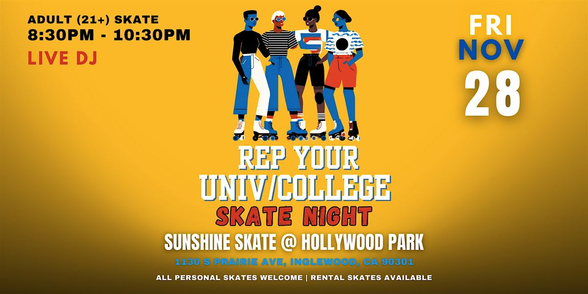 Rep Your University/College Skate Night | Event in Inglewood | AllEvents