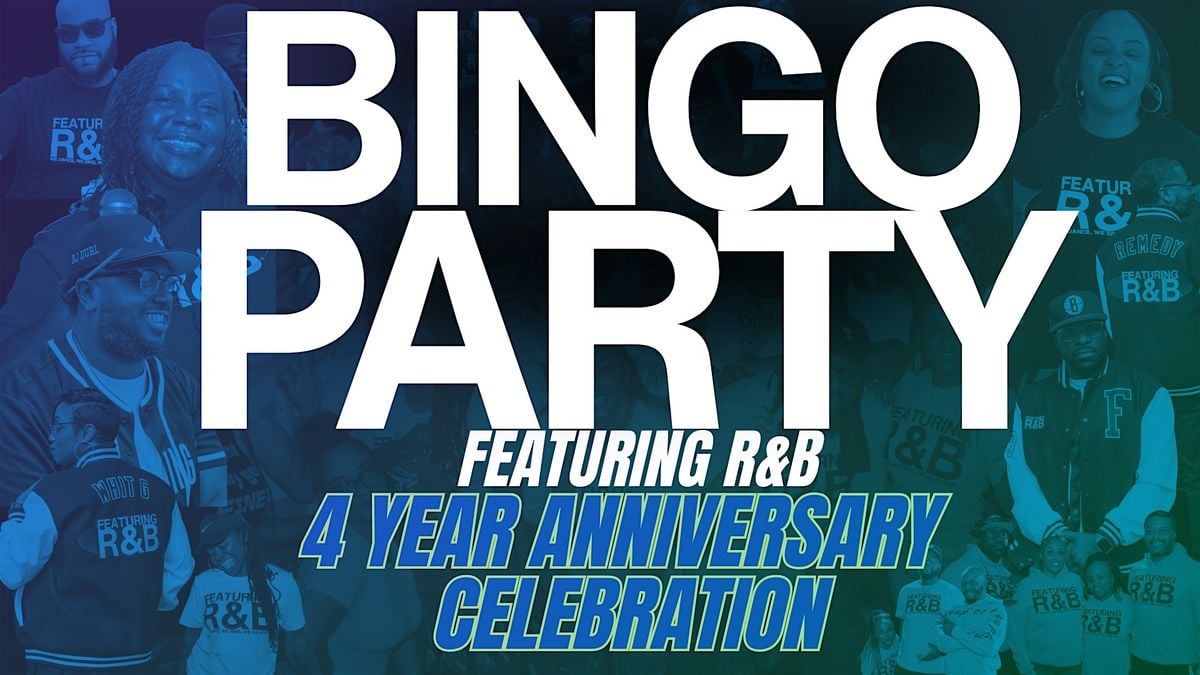 FEATURING R&B PRESENTS: BINGO PARTY ANNIVERSARY EDITION, 11 October | Event in Columbus | AllEvents