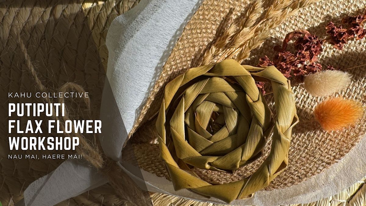 Putiputi Flax Flower Workshop, 9 December | Event in Christchurch | AllEvents