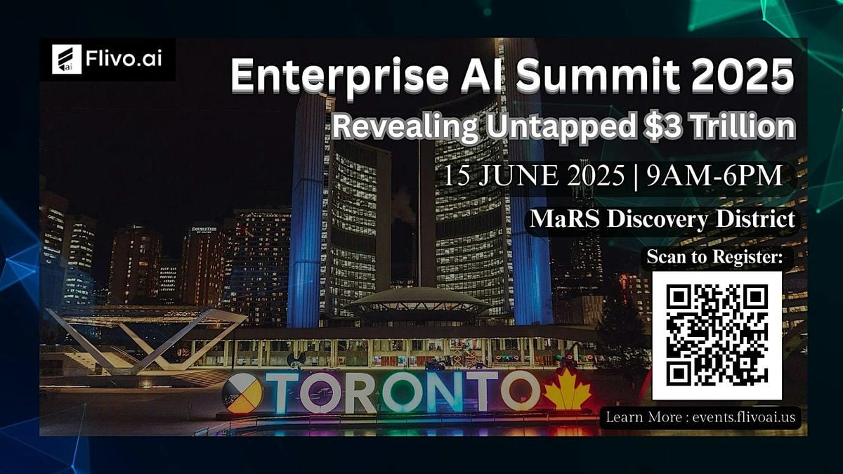 Enterprise AI Summit Toronto 2025 - Unlocking $3 Trillion, 10 August | Event in Toronto | AllEvents