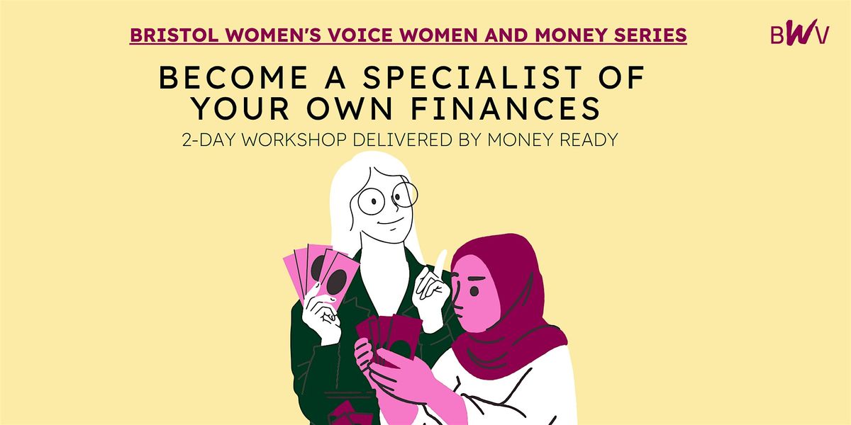 Women and Money: Become a specialist of your own finances, 1 December | Event in Barton Hill | AllEvents