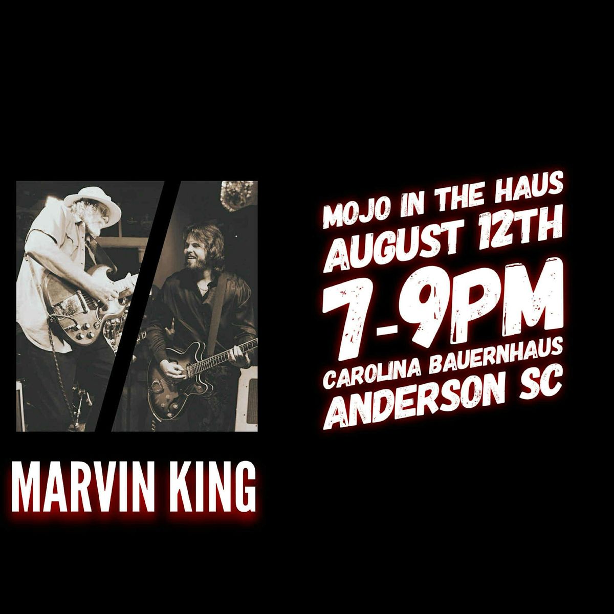 Mojo in the Haus with Marvin King, 12 August | Event in Anderson | AllEvents