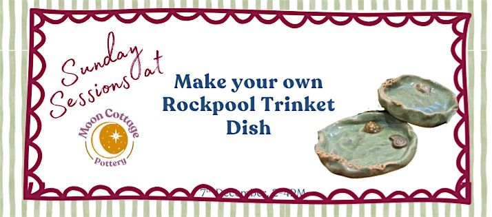 Make Your Own Rockpool Trinket Dish, 14 December | Event in St Austell | AllEvents