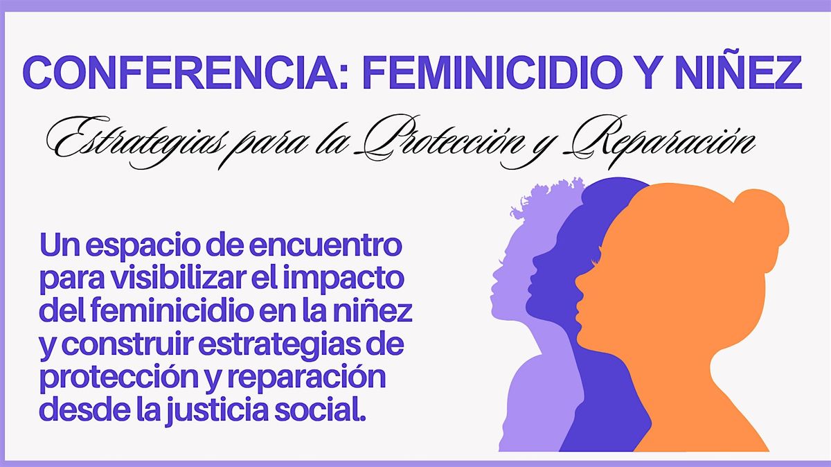 Conferencia: Feminicidio y Niñez: Estrategias para la Protección, 27 August | Event in San Juan | AllEvents