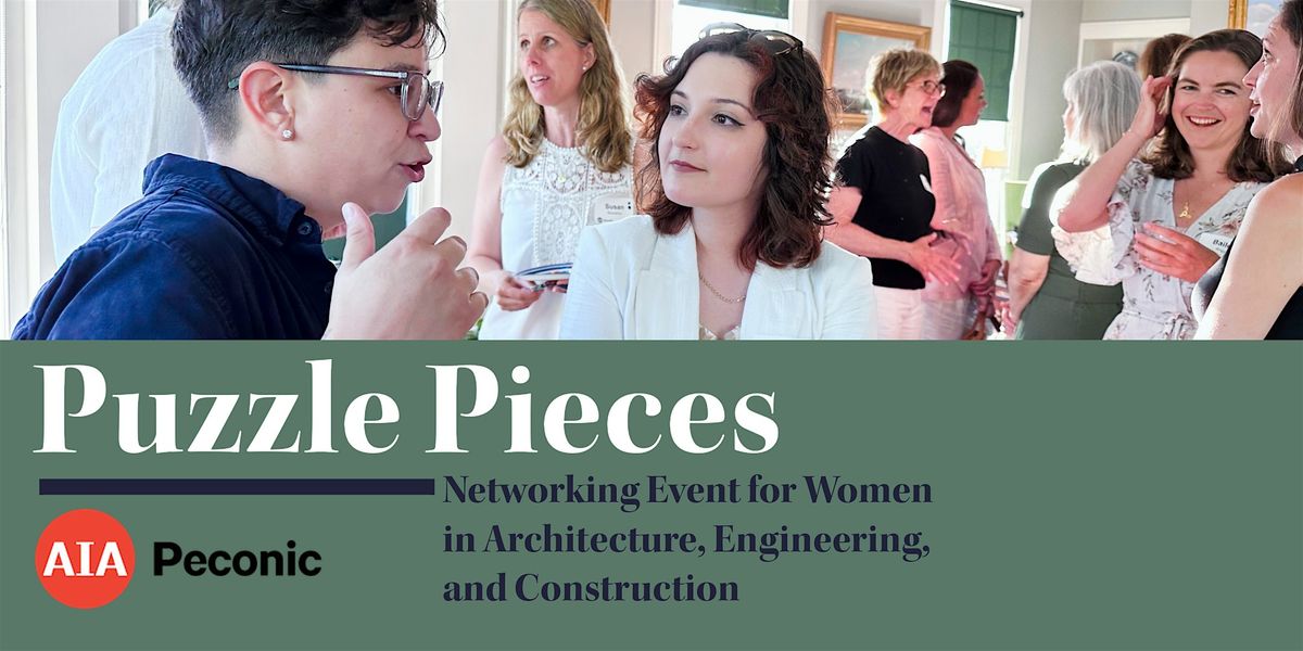 Puzzle Pieces: Women in Architecture, Engineering, and Construction, 25 June | Event in Bridgehampton | AllEvents