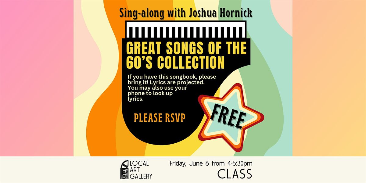 Sing-along with Joshua Hornick: Great Songs of the 60's Collection, 6 June | Event in Amherst | AllEvents