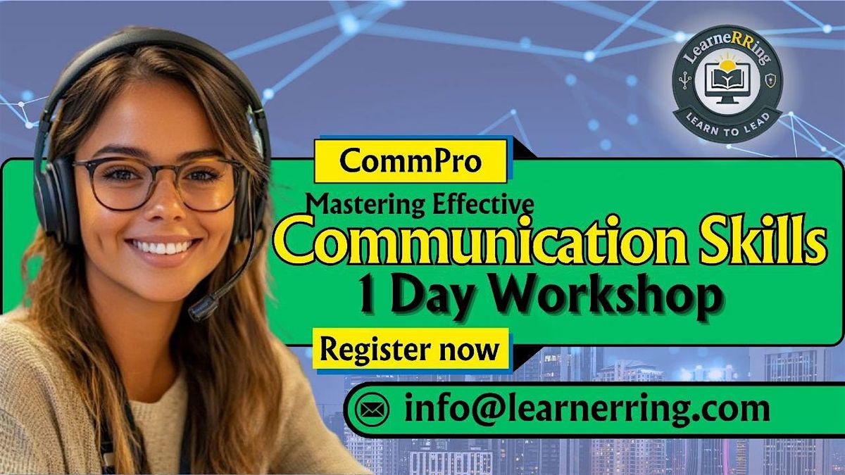 Communication Skills 1-Day Workshop | Antioch, CA, 11 September | Event in Antioch | AllEvents