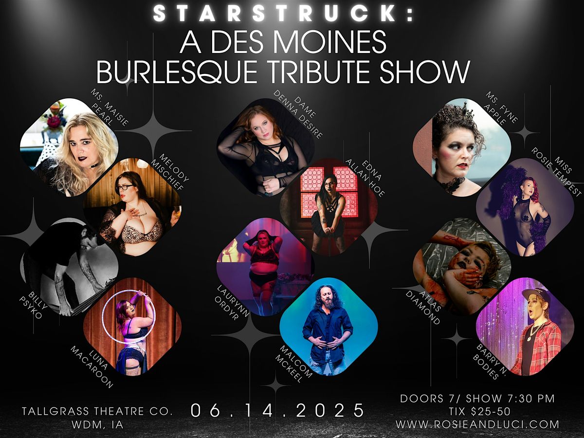 Starstruck: A Des Moines Burlesque Tribute Show, 14 June | Event in West Des Moines | AllEvents