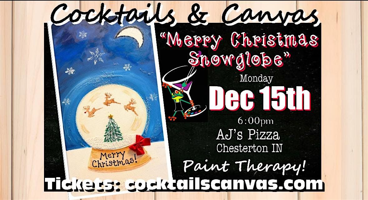 "Merry Christmas Snowglobe" Cocktails and Canvas Paint and Sip Art Event, 15 December | AllEvents