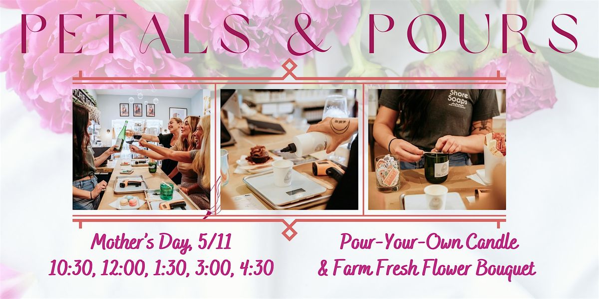 Petals and Pours (Mother's Day Special),  Cape May, NJ, 11 May | Event in Cape May | AllEvents