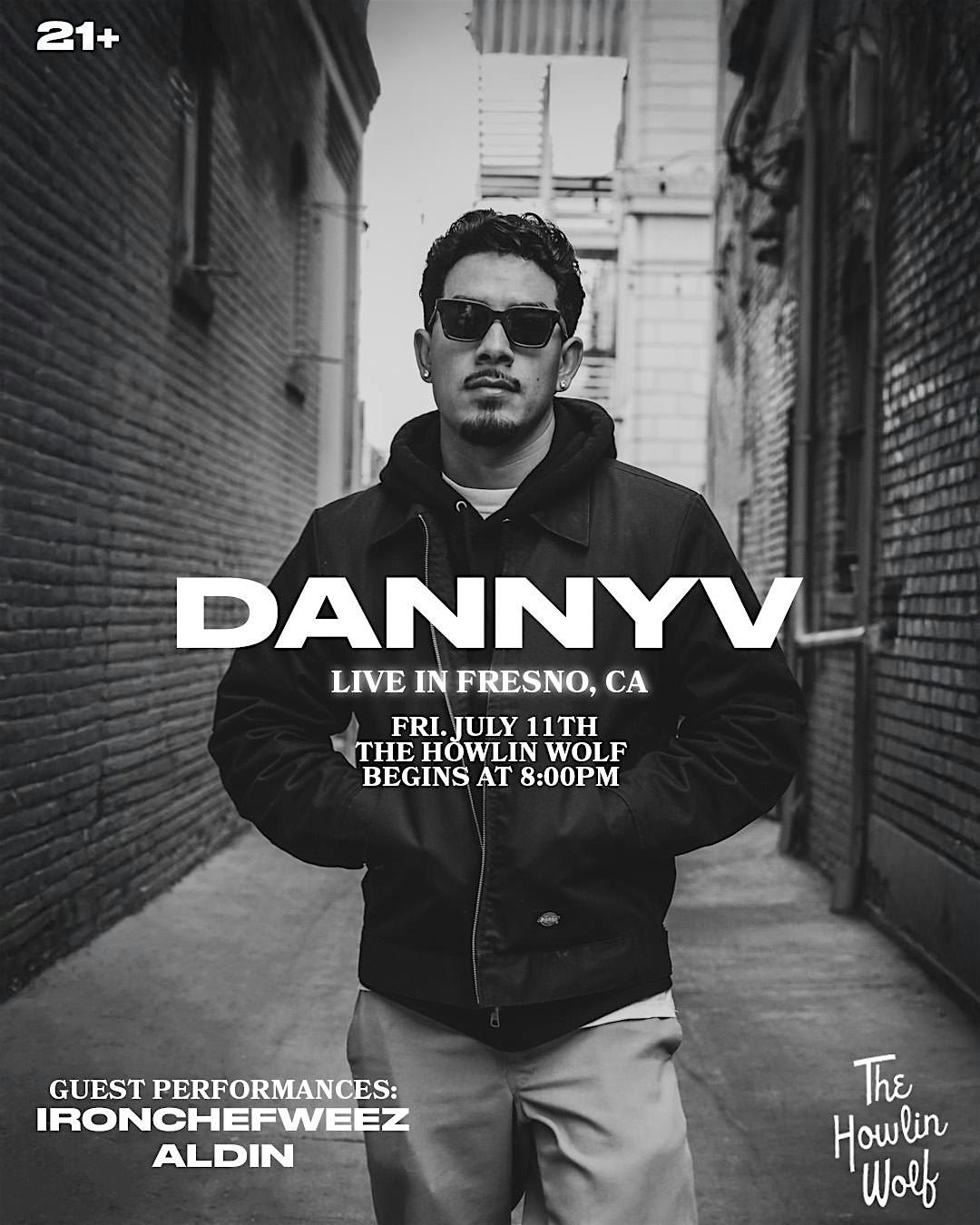 DannyV Live at The Howlin Wolf in Fresno, Ca, 11 July | Event in Fresno | AllEvents