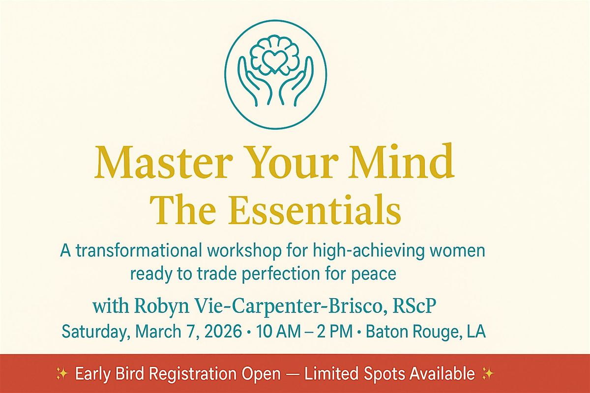 Master Your Mind: The Essentials, 7 March | AllEvents