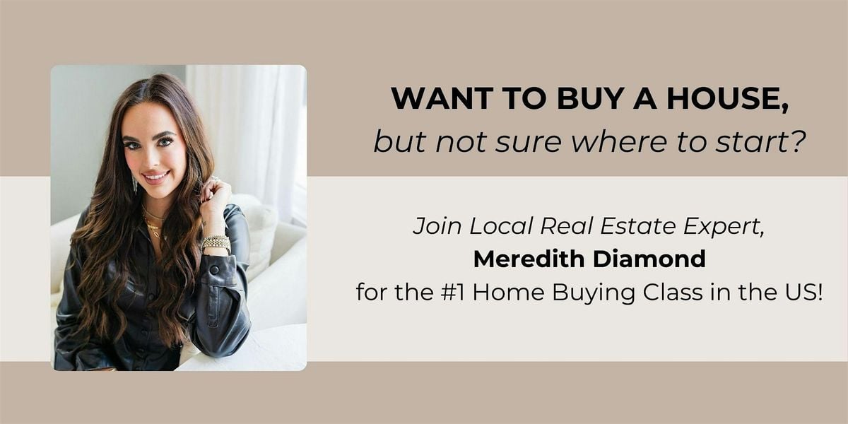 How To Buy A House Class with Meredith Diamond, 23 October | Event in Raleigh | AllEvents